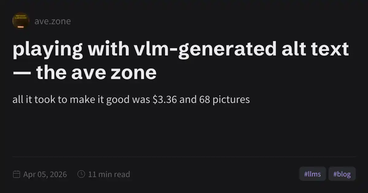 Valt Text playing with vlm-generated alt text — the ave zone